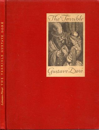 The Terrible Gustave Doré (Hardcover)