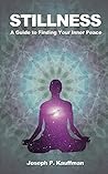 Stillness: A Guid...