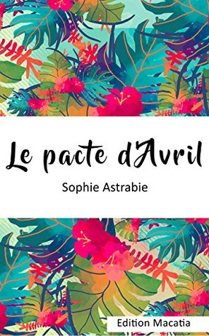Le pacte d'Avril (Kindle Edition)