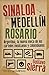 Sinaloa. Medellin. Rosario (Espejo de la Argentina) by Gustavo Sierra