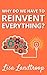 Why Do We Have to Reinvent ...