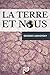 LA TERRE et NOUS by Georges Lakhovsky