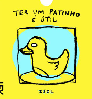 Ter um patinho é útil