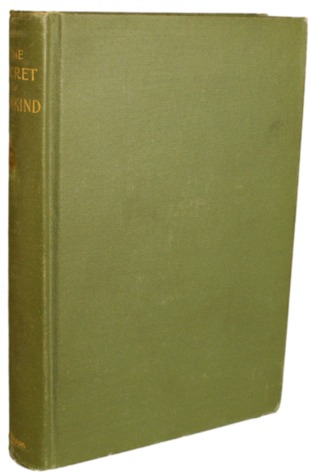 The Secret of Mankind with Some Singular Hints Gathered in the Elsewheres or After-Life, From Certain Eminent Personages as Also Some Brief Account of the Planet Mercury and Its Institutions (Hardcover)