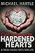 God Among the Hardened Hearts by Michael Hartle