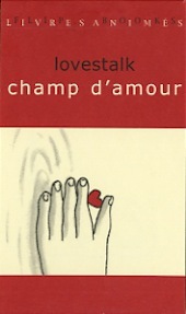 Champ d'amour = lovestalk (flip-books, #9)