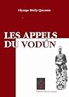 Les Appels du vodún by Olympe Bhêly-Quenum