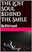 The Lost Soul Behind The Smile
