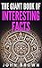 The Giant Book of Interesting Facts