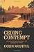 Ceding Contempt: Minnesota’s Most Significant Historical Event