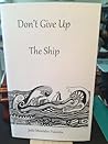 Don't Give Up the Ship by Julio Montalvo Valentin