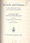 Growth and Culture: A Photographic Study of Balinese Childhood