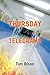 Thursday Telegrams