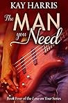 The Man You Need (Love on Tour #4)