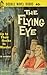 The Flying Eye by Bob McKnight