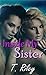 Inside My Sister by T. Riley
