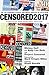 Censored 2017: The Top Censored Stories and Media Analysis of 2015-2016