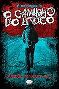 O Caminho do Louco