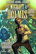 Mycroft Holmes and the Apocalypse Handbook #1