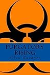 Purgatory Rising: A Companion Novel to the Apex Predator Series Purgatory Rising: A Companion Novel to the Apex Predator Series