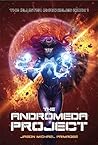 The Andromeda Project by Jason Michael  Primrose The Andromeda Project by Jason Michael  Primrose