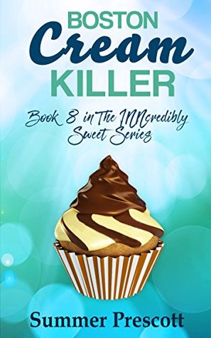 Boston Cream Killer (INNcredibly Sweet #8)