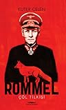Rommel - Çöl Tilkisi