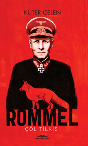 Rommel - Çöl Tilkisi (Paperback)