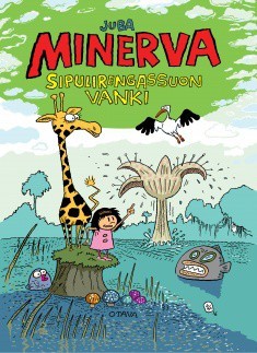 Minerva, Sipulirengassuon vanki (Hardcover)