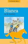 Bianca op de stoeterij (Bianca #11)