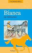 Bianca op mencursus