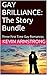 Gay Brilliance: The Story Bundle (Gay Brilliance, #1-3)