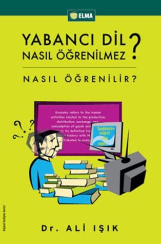Yabancı Dil Nasıl Öğrenilmez?