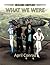 What We Were (Golden Century Book 1)