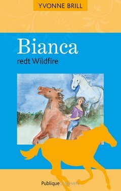 Bianca redt Wildfire (Bianca #45)