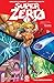 SuperZero Vol. 1