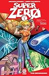 SuperZero Vol. 1 by Jimmy Palmiotti