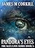 Pandora's Eyes by James M. Corkill Pandora's Eyes by James M. Corkill