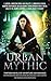 Urban Mythic by C. Gockel Urban Mythic by C. Gockel