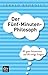 Der Fünf-Minuten-Philosoph: 80 gute Antworten auf 80 ewige Fragen