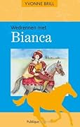 Wedrennen met Bianca