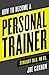 How To Become A Personal Tr...