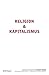 Religion und Kapitalismus by Robert Koenig