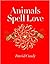 Animals Spell Love