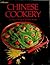 Chinese Cookery by Rose Cheng