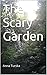 The Scary Garden