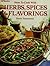 How to Cook with Herbs,Spices & Flavorings