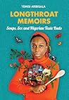 Longthroat Memoirs: Soups, Sex and Nigerian Taste Buds
