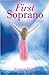 First Soprano by Autumn Slaght