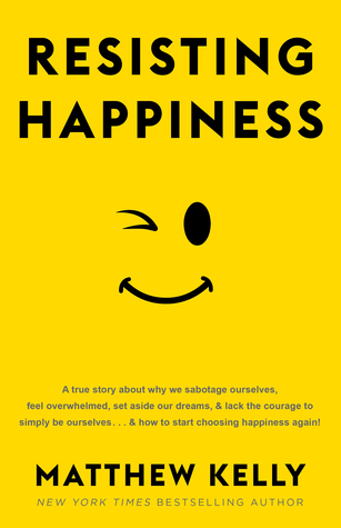 Resisting Happiness (ebook)